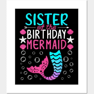 Family Matching Sister Of The Birthday Mermaid Posters and Art